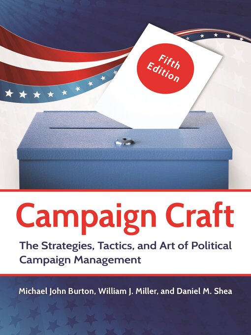 Title details for Campaign Craft by Michael J. Burton - Available